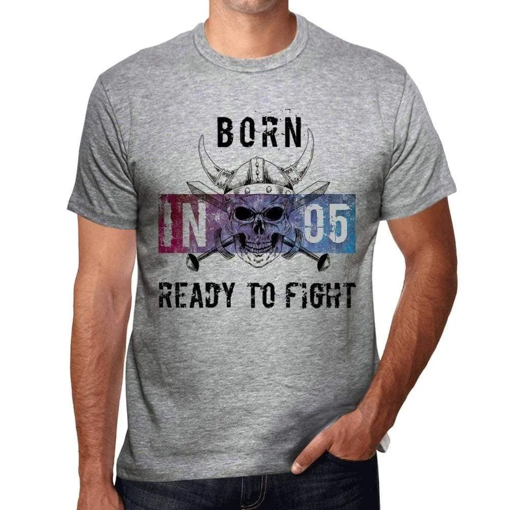 05 Ready to Fight Men's T-shirt Grey Birthday Gift 00389