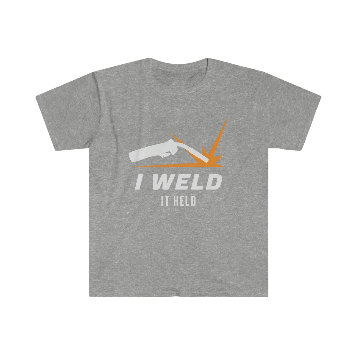 I Weld. It Held.