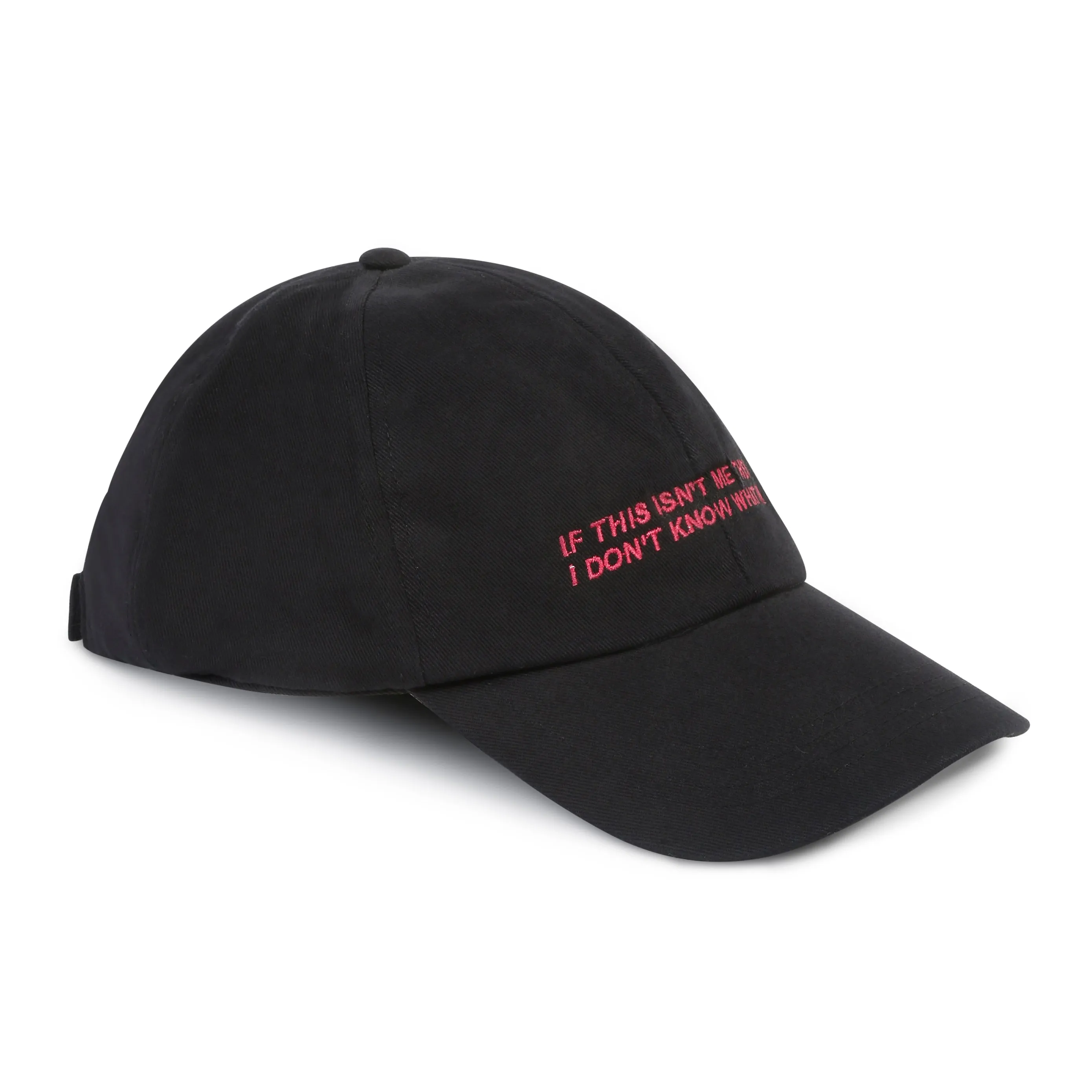 'If This Isn't Me' Cap