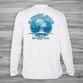 On Permanent Vacation - UPF 50  Sun Shirt
