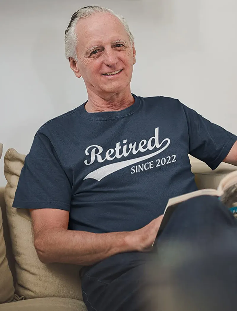 Retired since 2022 Shirt Funny Retirement Gift Men'S T-Shirt